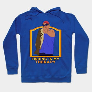 Fishing Is My Therapy Hoodie